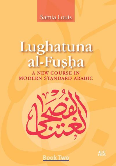 Louis, S: Lughatuna al-Fusha: Book 2