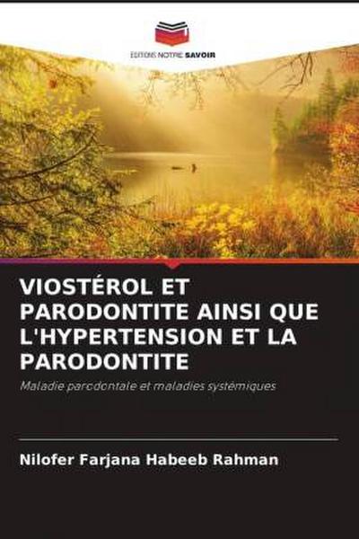 VIOSTÉROL ET PARODONTITE AINSI QUE L’HYPERTENSION ET LA PARODONTITE