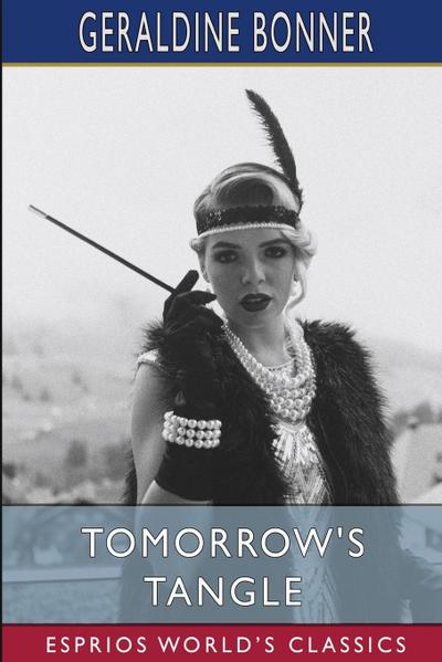 Tomorrow’s Tangle (Esprios Classics)