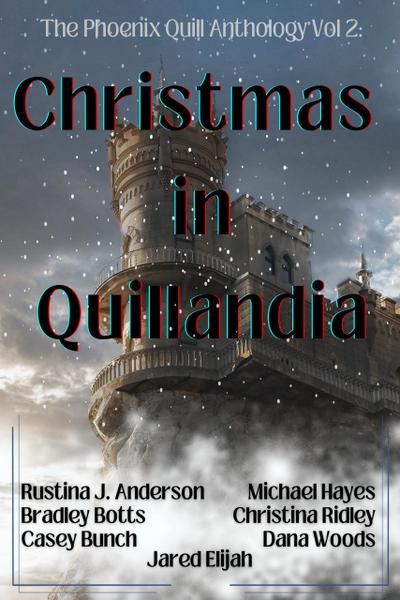 Christmas in Quillandia (The Phoenix Quill Anthology, #2)
