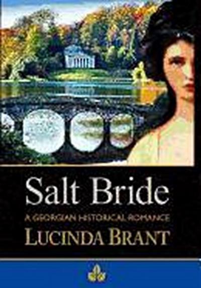 Salt Bride: A Georgian Historical Romance