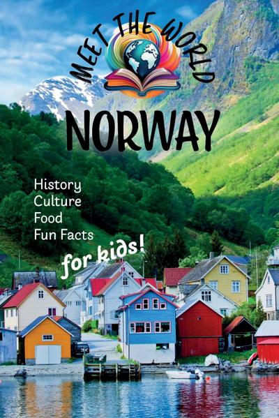 Meet the World Books: Norway