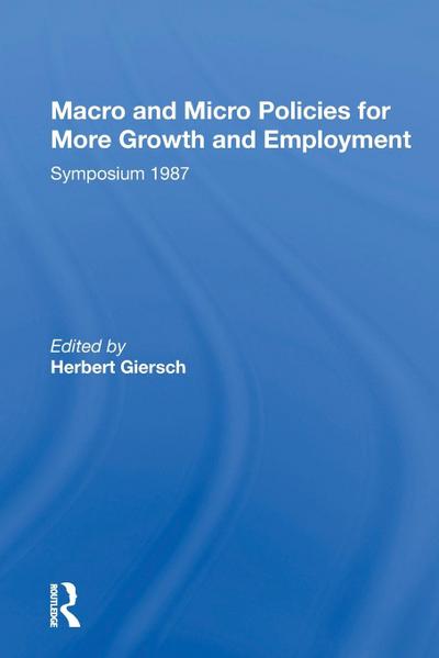 Macro And Micro Policies For More Growth And Employment