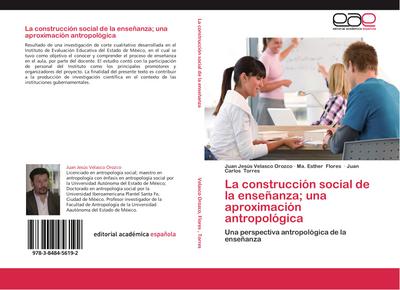 La construcción social de la enseñanza; una aproximación antropológica
