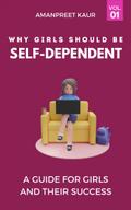 Why Girls Should be Self-Dependent