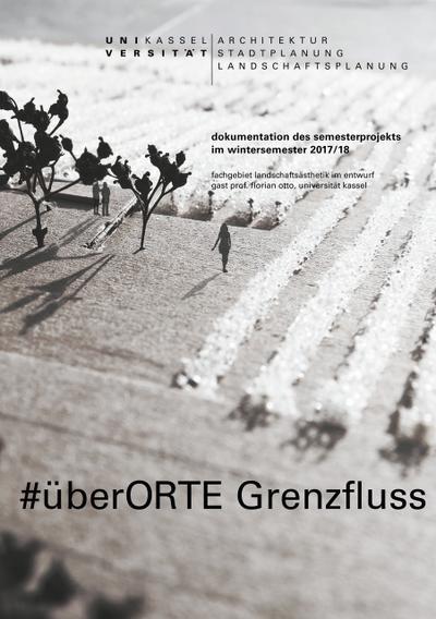 überORTE Grenzfluss