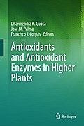 Antioxidants and Antioxidant Enzymes in Higher Plants