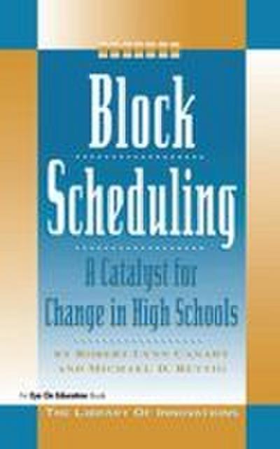 Block Scheduling