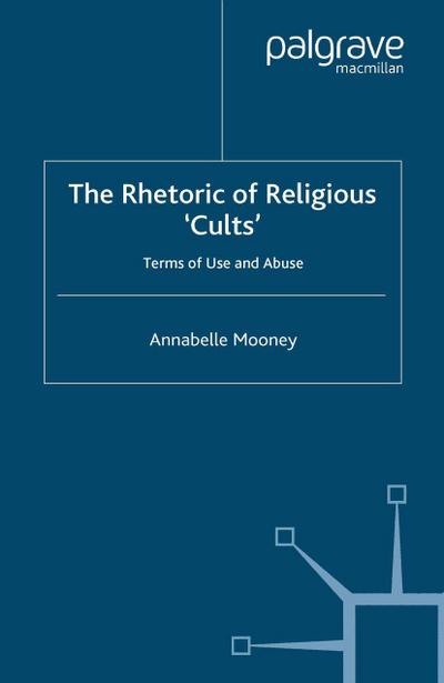 The Rhetoric of Religious Cults