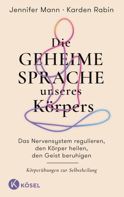 Die geheime Sprache unseres Körpers