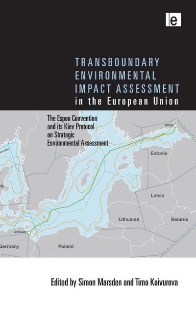 Transboundary Environmental Impact Assessment in the European Union