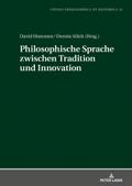 Philosophische Sprache zwischen Tradition und Inno