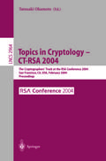 Topics in Cryptology -- CT-RSA 2004