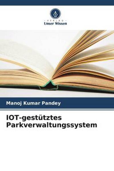 IOT-gestütztes Parkverwaltungssystem