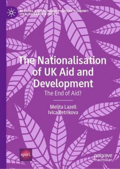 The Nationalisation of UK Aid and Development
