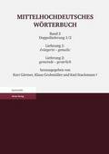 Mittelhochdeutsches Wörterbuch. Zweiter Band Doppellieferung 1/2, Lieferung 1: evüegerin - gemeilic, Lieferung 2: gemeinde - geværlich