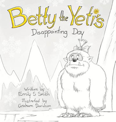 Betty the Yeti’s Disappointing Day