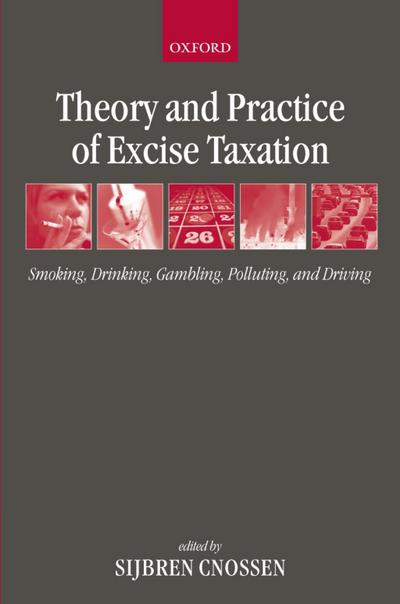 Theory and Practice of Excise Taxation