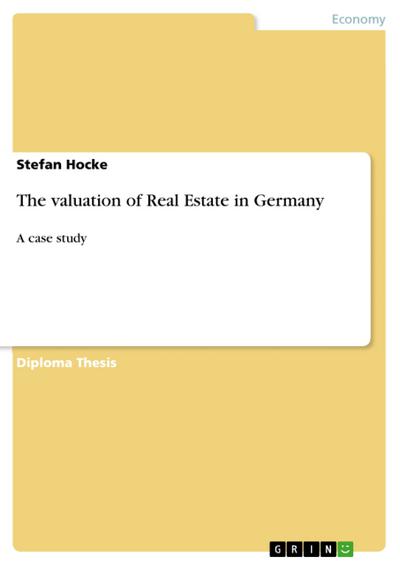 The valuation of Real Estate in Germany