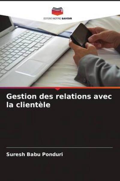 Gestion des relations avec la clientèle