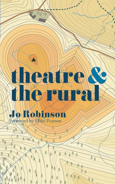 Theatre and The Rural