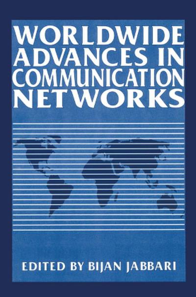 Worldwide Advances in Communication Networks