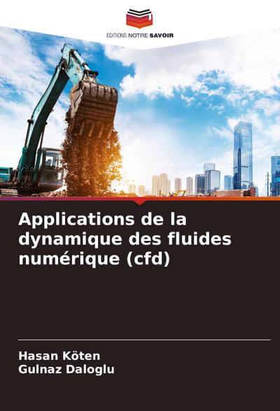 Applications de la dynamique des fluides numérique (cfd)
