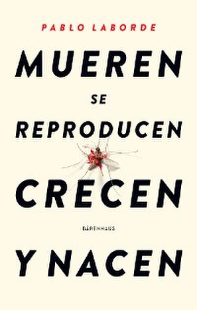 Mueren se reproducen crecen y nacen