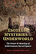 Esoteric Mysteries of the Underworld