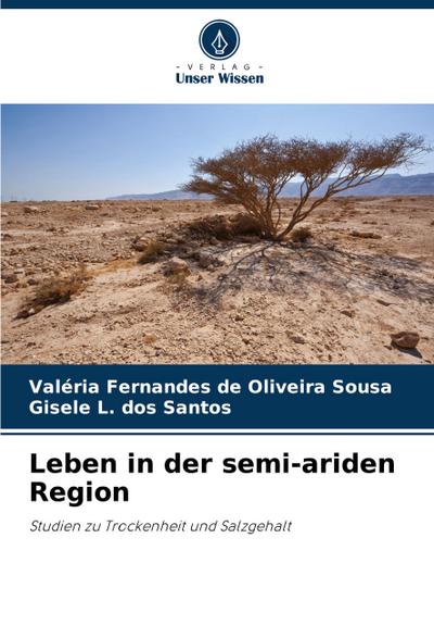 Leben in der semi-ariden Region