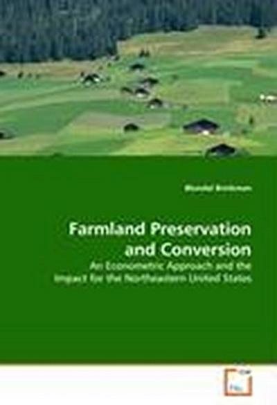 Farmland Preservation and Conversion