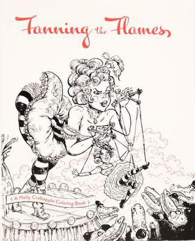 Fanning the Flames: A Molly Crabapple Coloring Book