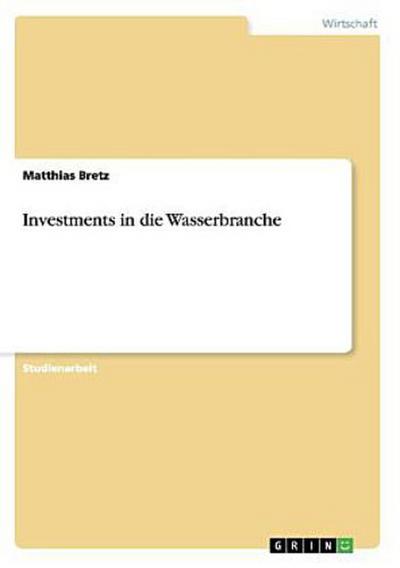Investments in die Wasserbranche