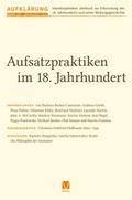 Aufsatzpraktiken im 18. Jahrhundert