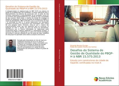 Desafios do Sistema de Gestão de Qualidade do PBQP-H à NBR 15.575:2013
