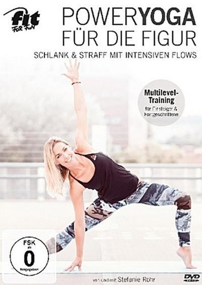 Fit For Fun - Power Yoga für die Figur - schlank & straff mit intensiven Flows, 1 DVD