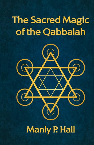 Sacred Magic of the Qabbalah Hardcover