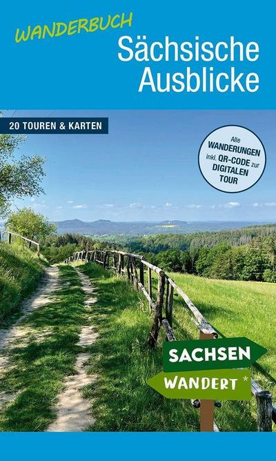 Wanderbuch Sächsische Ausblicke
