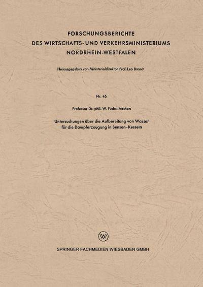 Untersuchungen über die Aufbereitung von Wasser für die Dampferzeugung in Benson-Kesseln
