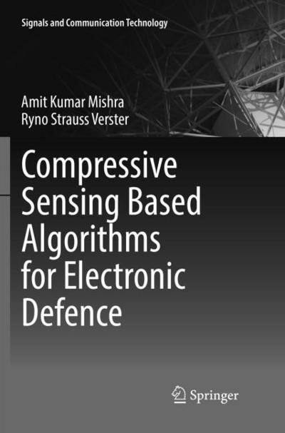 Compressive Sensing Based Algorithms for Electronic Defence