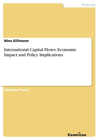 International Capital Flows: Economic Impact and Policy Implications
