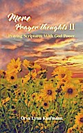 More Prayer Thoughts II