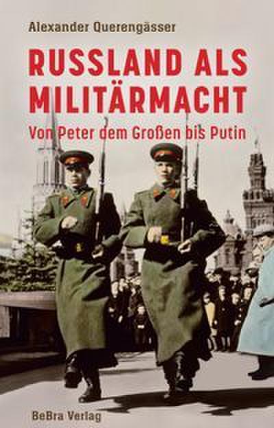 Russland als Militärmacht