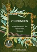 Verbunden: Das Geheimnis des verkehrten Baumes