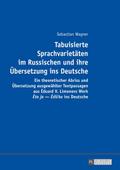 Tabuisierte Sprachvarietäten im Russischen und ihr