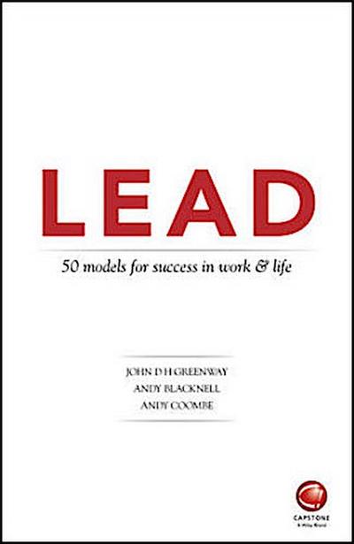 LEAD: 50 models for success in work and life