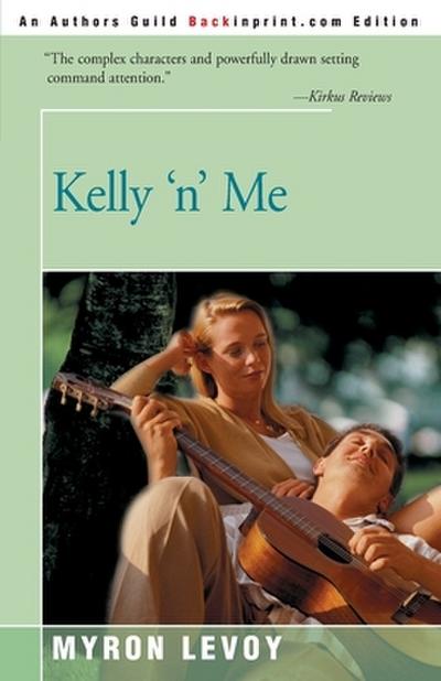 Kelly ’n’ Me