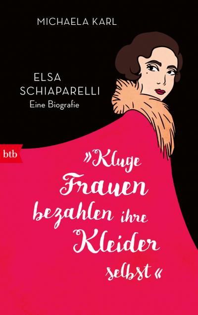»Kluge Frauen bezahlen ihre Kleider selbst« (eBook, Still images / graphics) - Michaela Karl