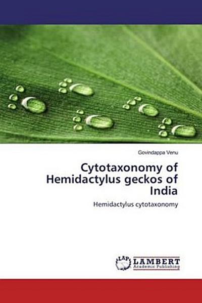 Cytotaxonomy of Hemidactylus geckos of India
