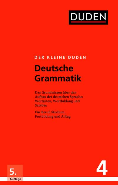 Der kleine Duden - Deutsche Grammatik